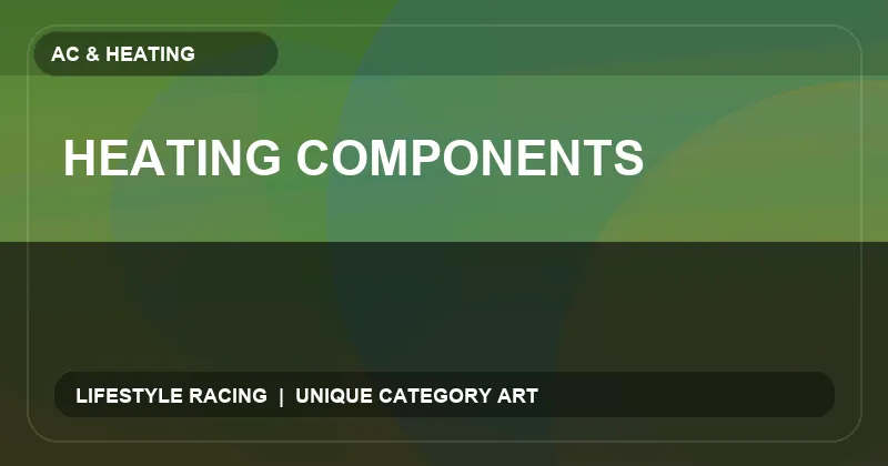 Heating Components